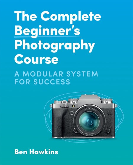 The complete beginners photography course