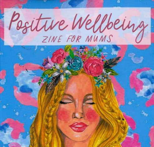 Positive Wellbeing